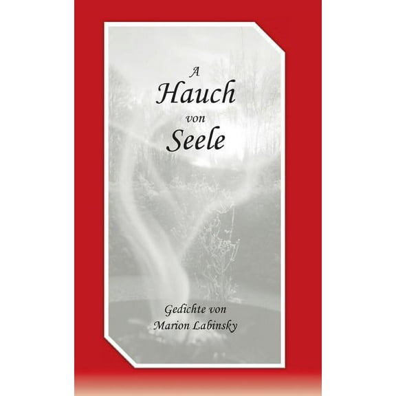 A Hauch von Seele: Gedichte, (Paperback)