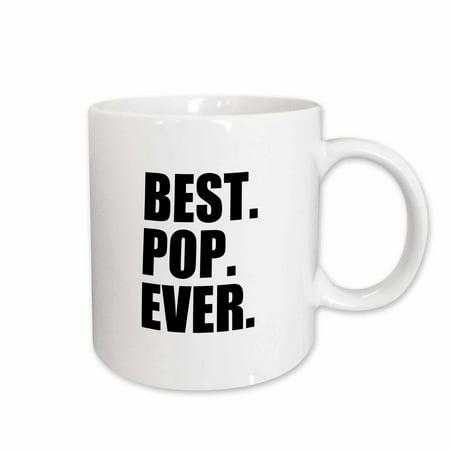 3dRose Best Pop Ever - Gifts for dads - Father nicknames - Good for Fathers day - black text, Ceramic Mug,