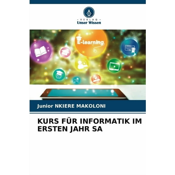 Kurs FÃ¼r Informatik Im Ersten Jahr Sa, (Paperback)