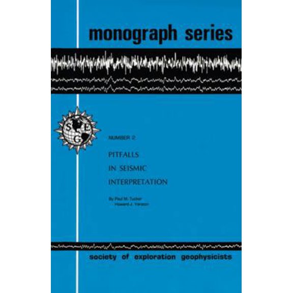 Pre-Owned Pitfalls in Seismic Interpretation (Monograph Series No. 2) (Paperback) 0931830117 9780931830112