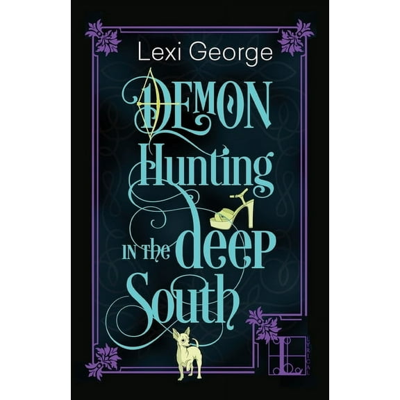 Demon Hunting in the Deep South, (Paperback)