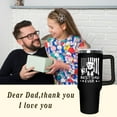 thumbnail image 5 of Fathers Day Gift For Dad - Birthday Gifts For Dad From Daughter, Son, Kids - Husband Gifts - Unique Birthday Present Ideas For Father, Husband, New Dad, Bonus Dad From Daughter, Son - 40 Oz Tumbler, 5 of 5