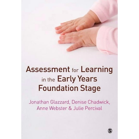 Assessment for Learning in the Early Years Foundation Stage, (Paperback)