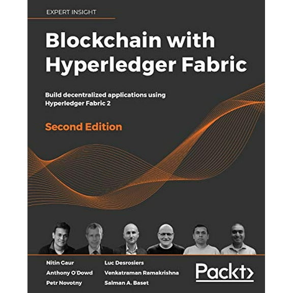 Pre-Owned Blockchain with Hyperledger Fabric, Second Edition: Build decentralized applications using Hyperledger Fabric 2, 9781839218750, 1839218754, Paperback, 2nd ed. edition