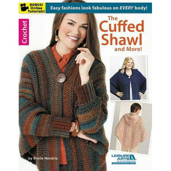Pre-Owned The Cuffed Shawl and More! (Paperback) 1464711968 9781464711961
