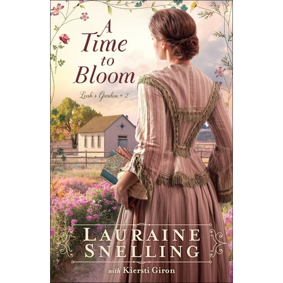 Leah's Garden A Time to Bloom, (Paperback)