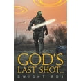 thumbnail image 1 of Pre-Owned God's Last Shot..., 9781685155476, 1685155472, Paperback,, 1 of 1
