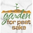 thumbnail image 2 of Garden For Peat Sake Funny Humor Womens Slim Fit Graphic Tee Brisco Brands S, 2 of 5