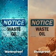 thumbnail image 6 of (2 Pack) Waste Oil OSHA Notice Sign 10 Inch X 7 Inch Indoor / Outdoor Rust-Free Aluminum Metal Signs for Workplace, Workshop, and Construction Site, Made in the USA, 6 of 8