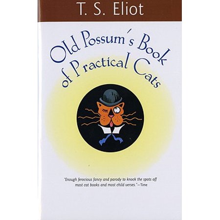 Old Possum's Book of Practical Cats