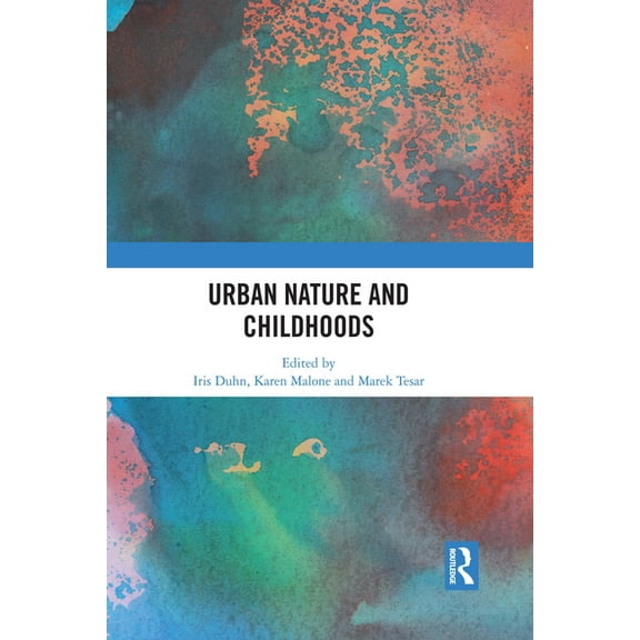 Urban Nature and Childhoods (Paperback)