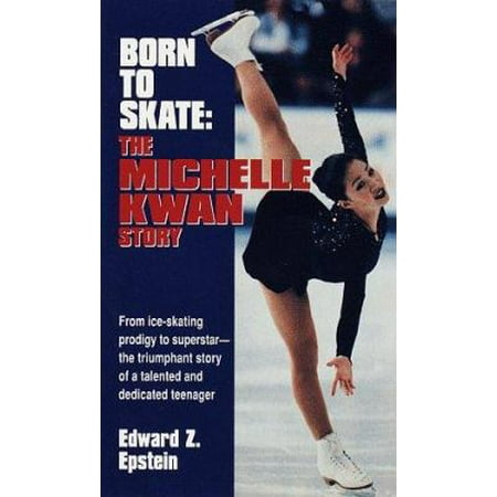 Born to Skate: The Michelle Kwan Story, Used [Mass Market Paperback]