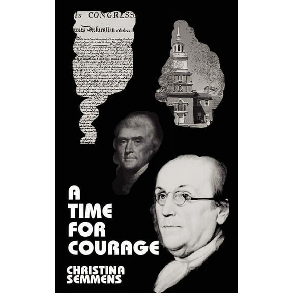 A Time for Courage, (Paperback)