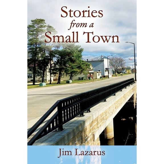 Stories from a Small Town, (Paperback)