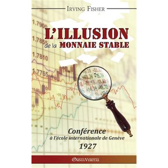 Pre-Owned L'illusion de la monnaie stable (Paperback)
