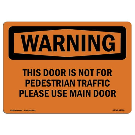 OSHA WARNING Sign - Door Not For Pedestrian Traffic Bilingual  | Choose from: Aluminum, Rigid Plastic or Vinyl Label Decal | Protect Your Business, Work Site, Warehouse & Shop Area |  Made in the