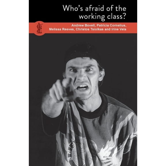 Who's Afraid of the Working Class?, (Paperback)