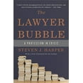 thumbnail image 1 of Pre-Owned The Lawyer Bubble: A Profession in Crisis (Paperback) 0465065597 9780465065592, 1 of 1