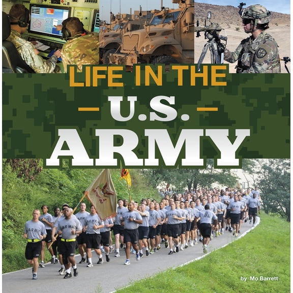 Daily Life in the U.S. Military Life in the U.S. Army, (Paperback)