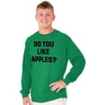 thumbnail image 5 of Do You Like Apples Famous Quote Long Sleeve TShirt Men Women Brisco Brands X, 5 of 6