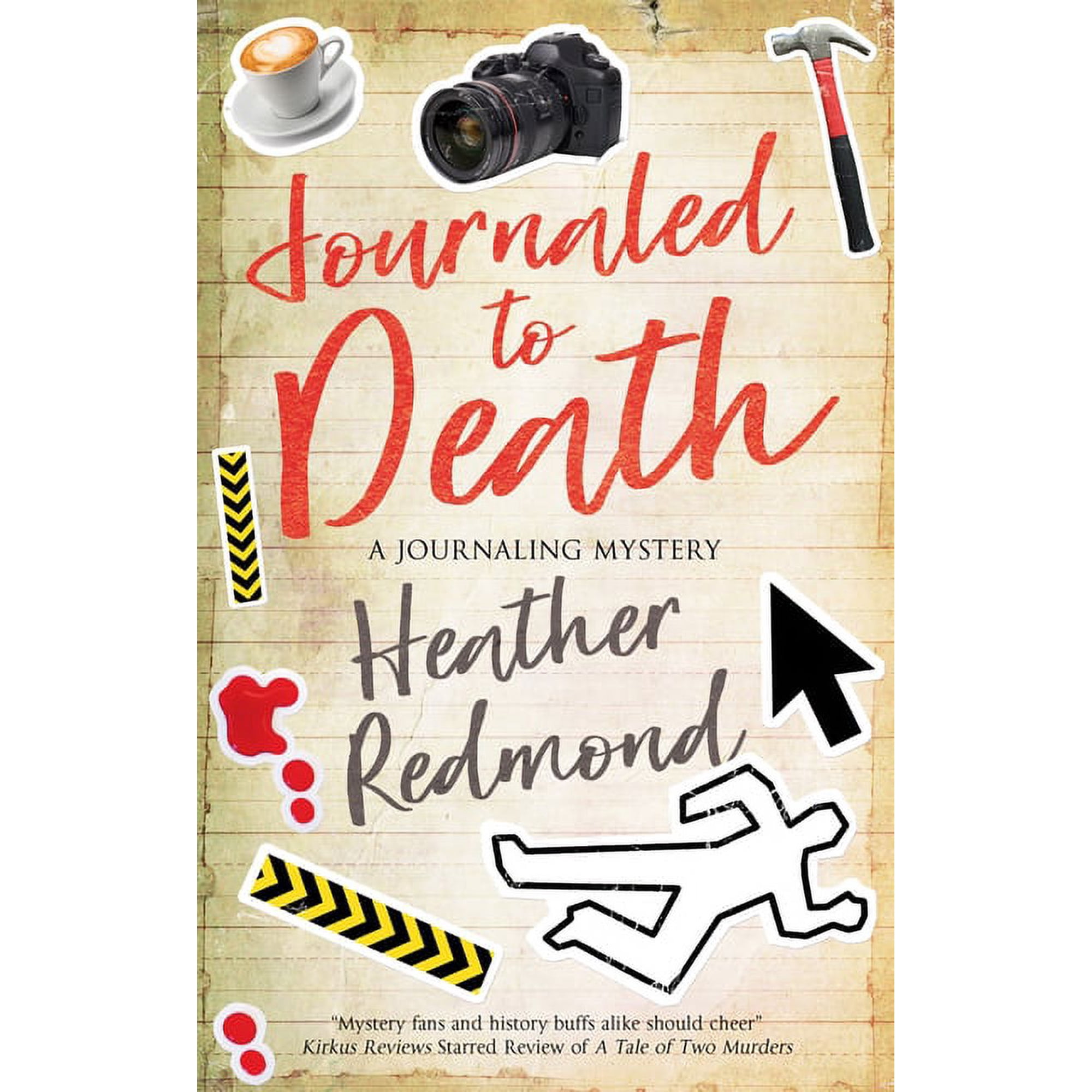 The Journaling Mysteries: Journaled to Death (Hardcover)