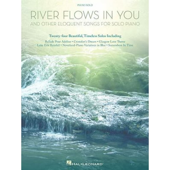 Pre-Owned River Flows in You and Other Eloquent Songs for Solo Piano (Paperback) 1480366528 9781480366527