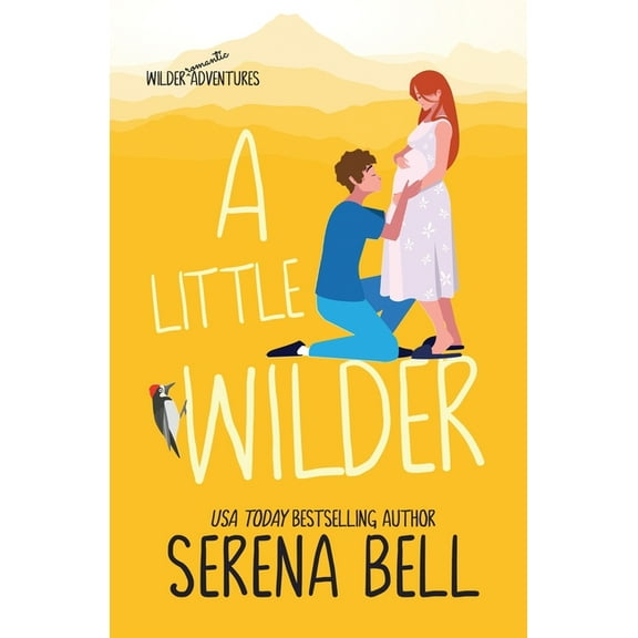 A Little Wilder: A Steamy Small-Town Romantic Comedy, (Paperback)