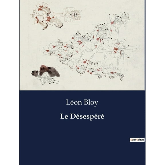 Le Désespéré, (Paperback)