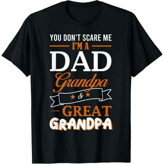Mens You dad grandpa & great grandpa great grandad T-Shirt