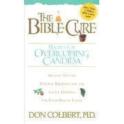 The Bible Cure Recipes for Overcoming Candida
