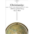 thumbnail image 2 of Christianity: The Biography: 2000 Years of Global History, (Hardcover), 2 of 2