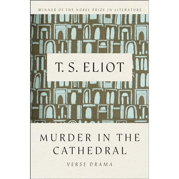 Pre-Owned Murder In The Cathedral: Verse Drama