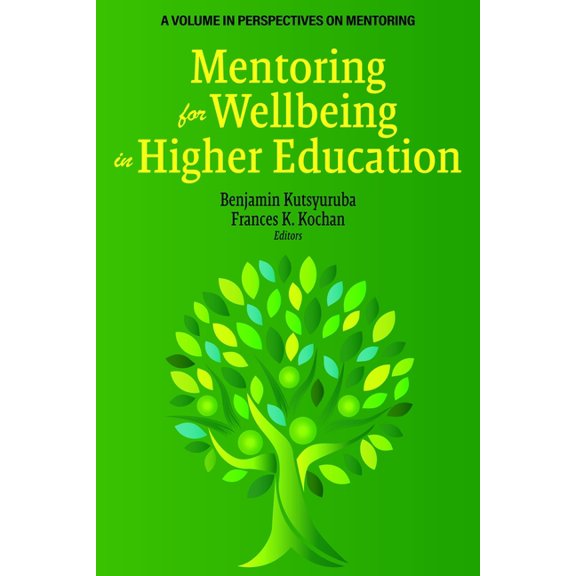Perspectives on Mentoring Mentoring for Wellbeing in Higher Education, (Paperback)