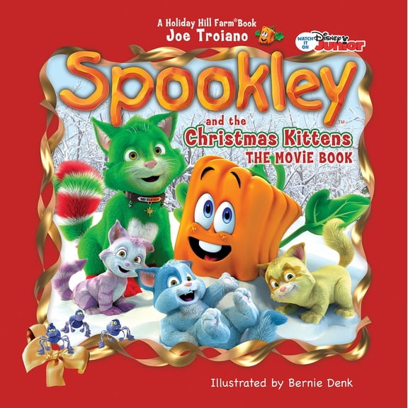 Holiday Hill Farm(r) Book Spookley and the Christmas Kittens, the Movie Book, (Hardcover)