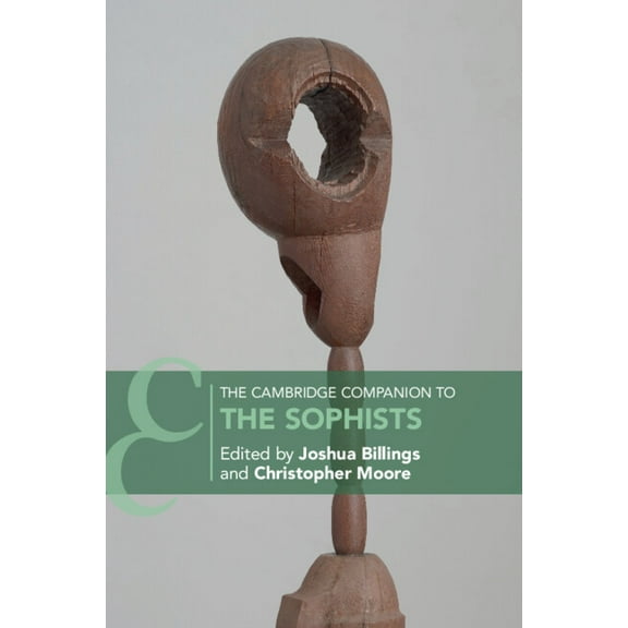 Cambridge Companions to Philosophy (Hard The Cambridge Companion to the Sophists, (Paperback)