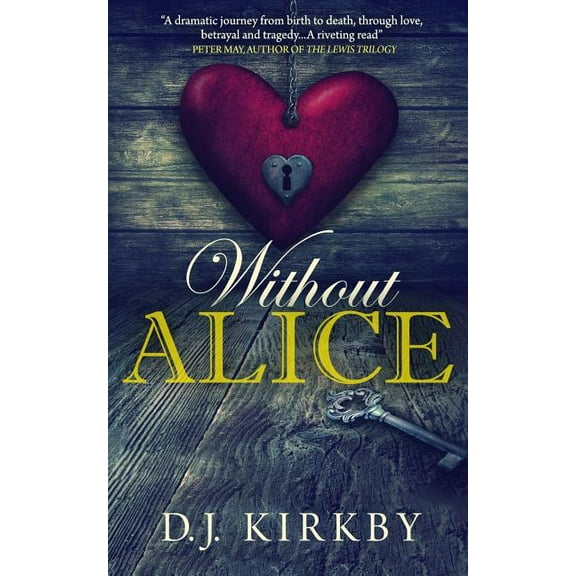 Without Alice (Paperback)