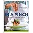thumbnail image 3 of In a Pinch: Effortless Cooking for today's Gourmet, 3 of 3