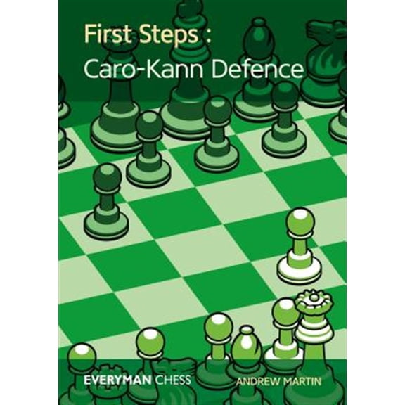 Pre-Owned First Steps: Caro-Kann Defence (Paperback)