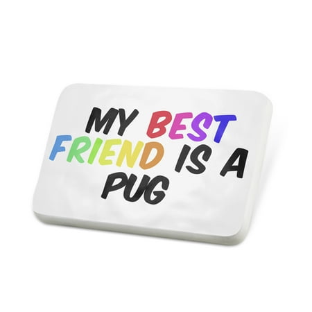 Porcelein Pin My best Friend a Pug Dog from China Lapel Badge – (Best Man In Chinese)