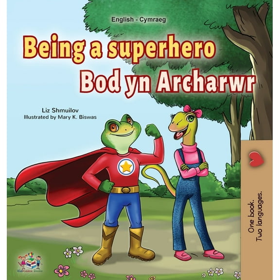 English Welsh Bilingual Collection Being a Superhero (English Welsh Bilingual Children's Book), (Hardcover)