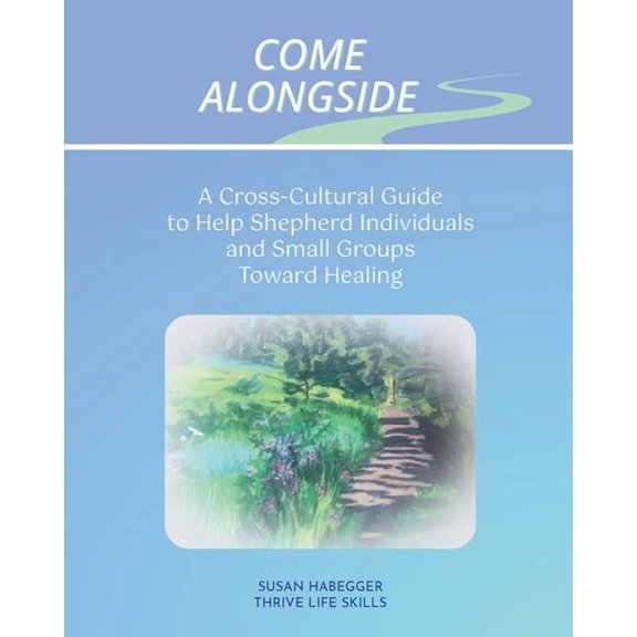 Come Alongside, (Paperback)