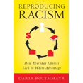 thumbnail image 1 of Reproducing Racism, 1 of 2
