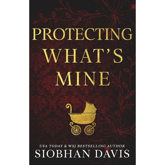 Protecting What's Mine (Alternate Cover), (Paperback)