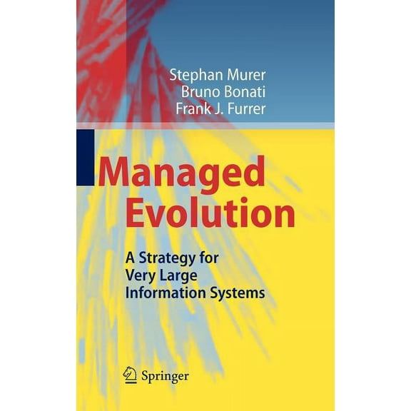 Managed Evolution: A Strategy for Very Large Information Systems, (Hardcover)