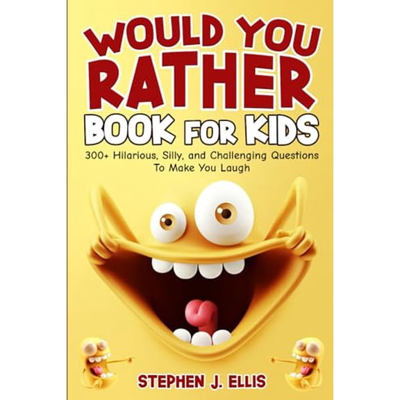 Pre-Owned Would You Rather Book For Kids - 300+ Hilarious, Silly, and Challenging Questions To Make You Laugh (Funny Jokes and Activities - Ages 7-13)