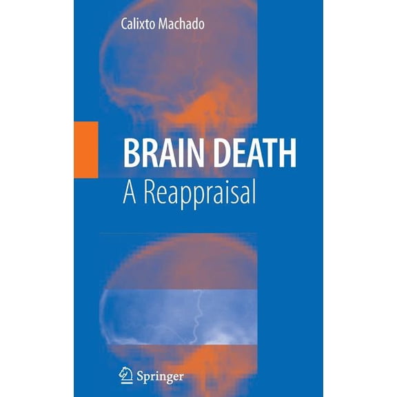 Brain Death: A Reappraisal, (Hardcover)