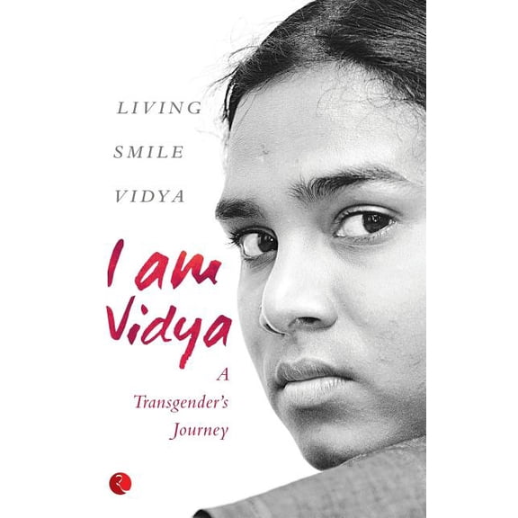 I Am Vidya: A Transgender's Journey, (Paperback)