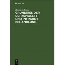 Grundriss der Ultraviolett- und Infrarot-Behandlung (Hardcover)