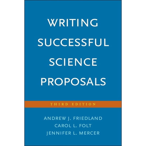 Writing Successful Science Proposals, (Paperback)