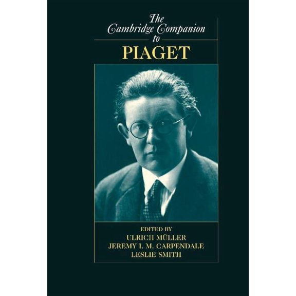 Cambridge Companions to Philosophy (Hard The Cambridge Companion to Piaget, (Hardcover)